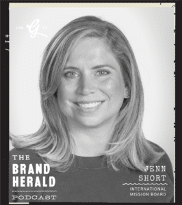 The Brand Herald with Jenn Short_International Mission Board
