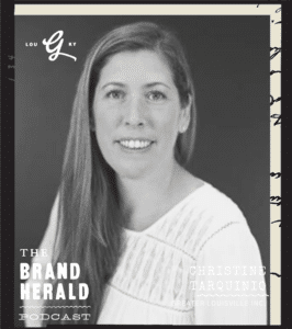 The Brand Herald with Christine Tarquinio